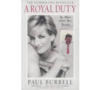 a royal duty Burrell, Paul (Auteur)