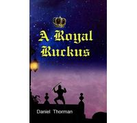 A Royal Ruckus