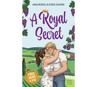 Anna Wendell & Elodie Faiderbe – A Royal Secret – Roman – Poche