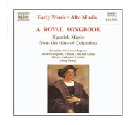 A Royal Songbook : Musique Espagnole Au Temps De Colomb Mcgreevy