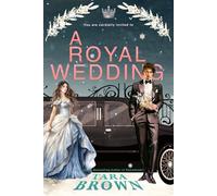 A Royal Wedding: A Royal Romance
