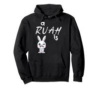 A Ruah is Bayrischer Spruch Dialecte Print Hase Femme Homme Sweat à Capuche