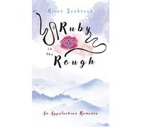 A Ruby in the Rough: An Appalachian Romance