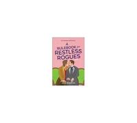A Rulebook For Restless Rogues