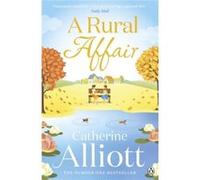 A Rural Affair Alliott, Catherine (Auteur)