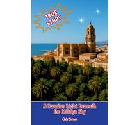 A Russian Light Beneath the Málaga Sky: A poetic, intimate, and luminous narrative