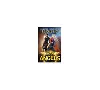 A Sacred Pact: A Supernatural Action Adventure Opera (War Of The Angels)
