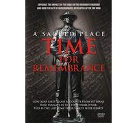 A Sacred Place: Time For Remembrance [DVD]
