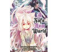A safe new world T02