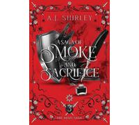 A Saga of Smoke and Sacrifice
