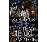 A SAINT LOUIS BIG BOY HEALED MY HEART