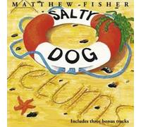 Fisher, Matthew - A Salty Dog Returns