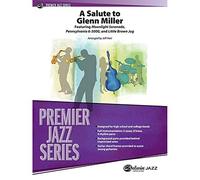 A Salute to Glenn Miller