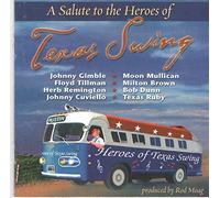 A Salute to the Heroes of Texas Swing