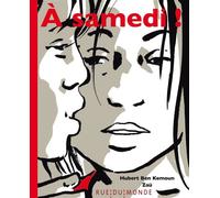 A samedi ! - Hubert Ben Kemoun - Rue Du Monde Eds - relié - Bande dessinée