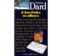 A SAN PEDRO OU AILLEURS
