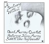 A Sanctuary Within by David Murray Quartet