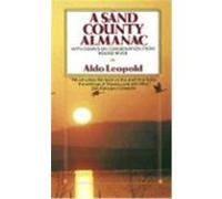 A Sand County Almanac Aldo Leopold (Auteur)