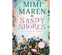 A Sandy Shores Cozy Mystery Series: Books 1-3 (Mimi Maren Cozy Mystery Collections)
