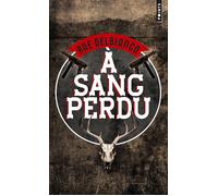 À sang perdu - Rae DelBianco - Points - Poche - Roman