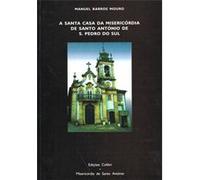 A Santa Casa Da Misericórdia De Santo António De S. Pedro Do Sul Barros Mouro, Manuel (Auteur)