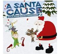 A Santa Cause It's A Punk Rock Christmas Vol.2