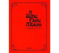 A SATIE FLUTE ALBUM - FLUTE