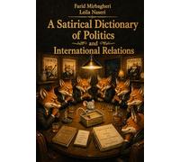 A Satirical Dictionary of Politics and International Relations