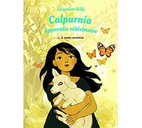 Calpurnia apprentie vétérinaire - Tome 2 - À saute-mouton Jacqueline Kelly (Auteur), Dominique Kugler (Traduction), Daphné Collignon (Illustration)