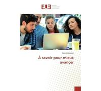 À savoir pour mieux avancer - Patrick Abamani - Universitaires Europeennes - broché - Livre