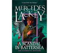 A Scandal in Battersea by Mercedes Lackey Mercedes Lackey (Auteur)