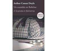 A Scandal in Bohemia / Un scandale en Bohême: Bilingual Classic (English-French Side-by-Side)