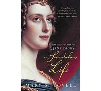 A Scandalous Life: The Biography of Jane Digby [Paperback]