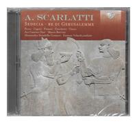 A. Scarlatti: Sedecia Re Di Gerusalemme