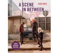 A Scene In Between (revised edition) /anglais
