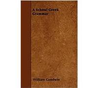 A School Gr rammar Goodwin, William (Auteur)