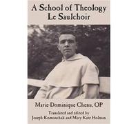 A School of Theology Le Saulchoir by Chenu MarieDominique OP Paperback Book Chenu MarieDominique OP (Auteur)