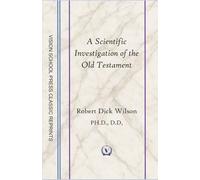 A Scientific Investigation of the Old Testament