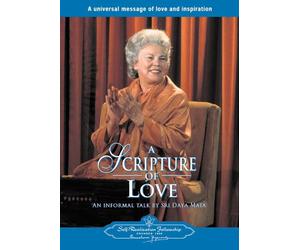 A Scripture of Love - An Informal Talk by Sri Daya Mata