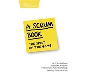 A Scrum Book by Jeff Sutherland Jeff Sutherland (Auteur)