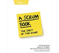 A Scrum Book: The Spirit of the Game