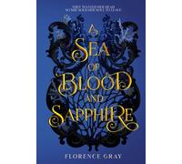 A Sea of Blood and Sapphire