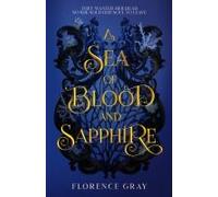 A Sea Of Blood And Sapphire