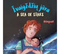 A Sea of Stars - Žvaigždžių jūra: A Lithuanian English bilingual book (dad and daughter edition). Βedtime story, babywearing, bioluminescent beach