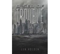 A Sea Of Trouble