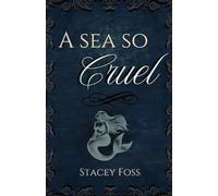 A Sea So Cruel