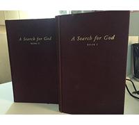 A Search for God: Book I&II