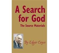 A Search for God : The Source Materials Edgar Cayce (Auteur)