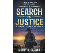 A Search For Justice: A Classic Western Series