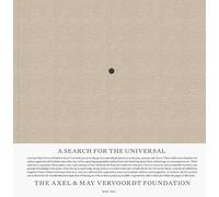 A search for the universal: the Axel & May Vervoordt Foundation